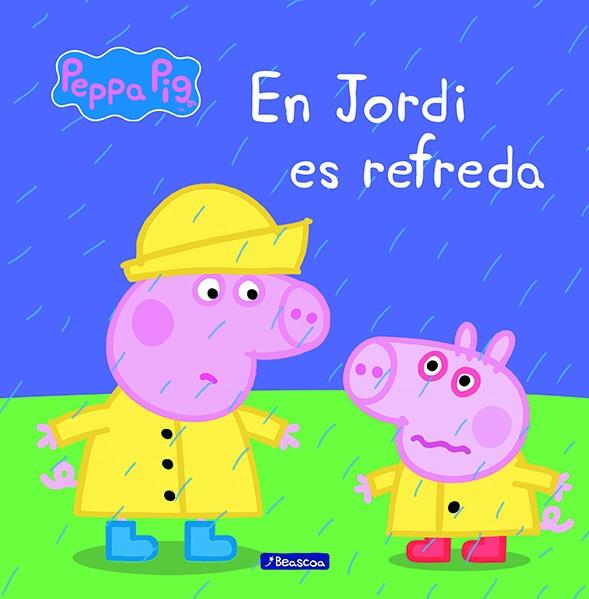 PEPPA PIG EN JORDI ES REFREDA | 9788448840457 | VVAA