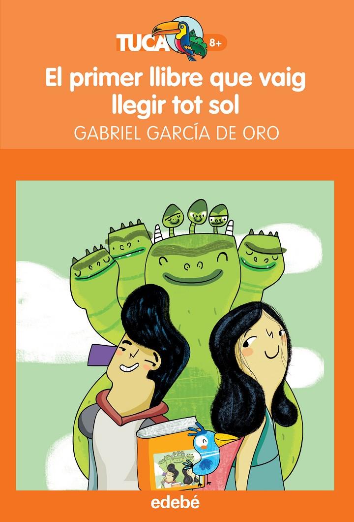 EL PRIMER LLIBRE QUE VAIG LLEGIR TOT SOL | 9788468316024 | GARCIA DE ORO, GABRIEL
