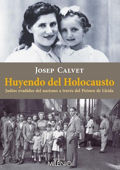 HUYENDO DEL HOLOCAUSTO | 9788497436526 | CALVET, JOSEP