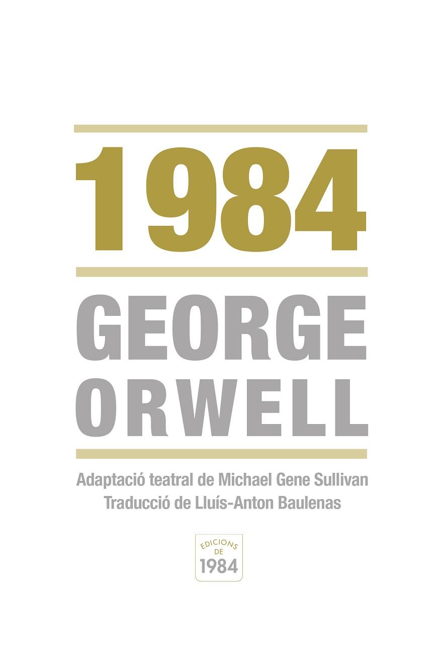 1984 (TEATRE) | 9788415835219 | GEORGE ORWELL & MICHAEL GENE SULLIVAN
