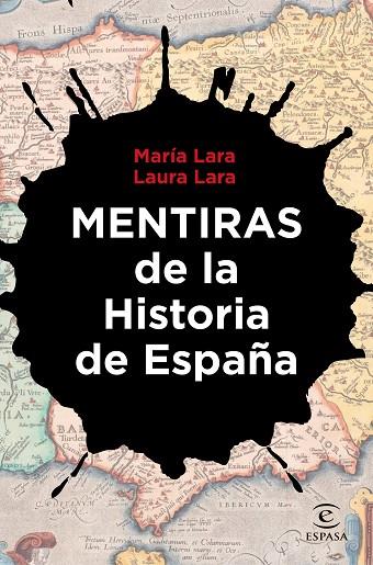 Mentiras de la Historia de España | 9788467067354 | Laura Lara & María Lara