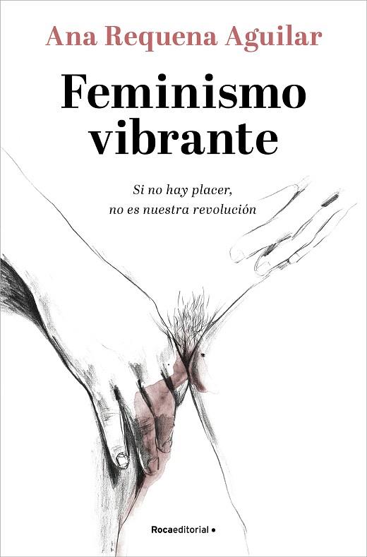 FEMINISMO VIBRANTE | 9788418249099 | ANA REQUENA