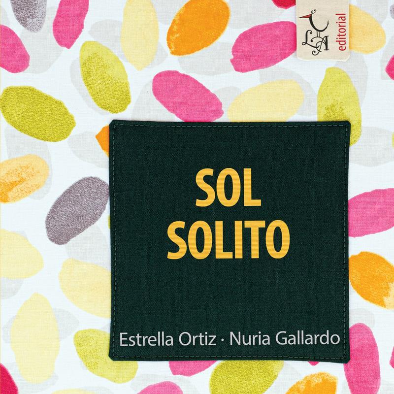 SOL SOLITO | 9788412239249 | GALLARDO & ORTIZ