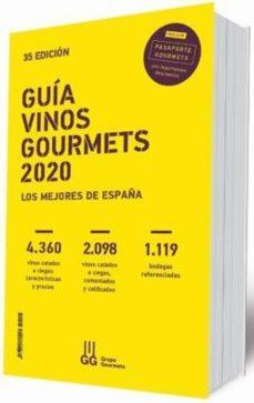GUIA VINOS GOURMETS 2020 | 9788495754769 | GRUPO GOURMETS