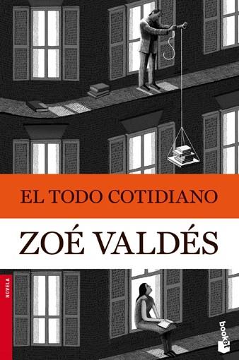 EL TODO COTIDIANO | 9788408105923 | VALDES, ZOE