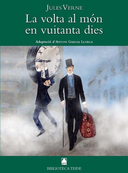LA VOLTA AL MON EN VUITANTA DIES | 9788430762705 | JULES VERNE & ANTONI GARCIA LLORCA