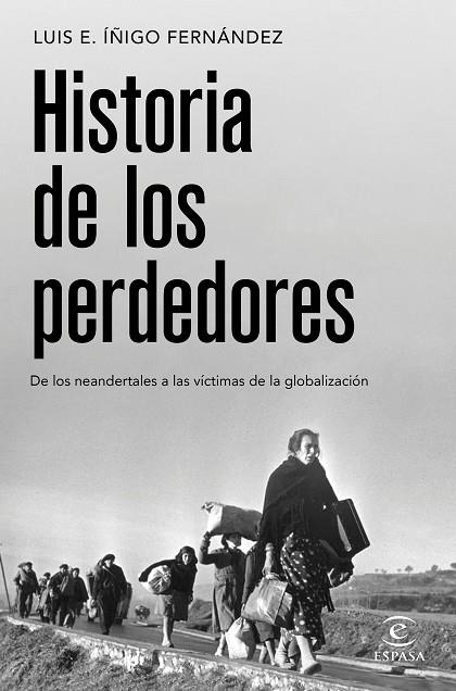 Historia de los perdedores | 9788467064445 | Luis E. Íñigo Fernández