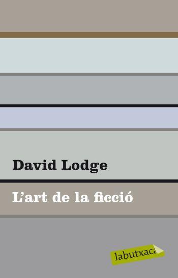 ART DE LA FICCIO, L' | 9788499302102 | DAVID LODGE
