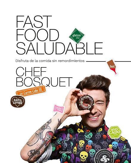 FAST FOOD SALUDABLE | 9788417752446 | CHEF BOSQUET