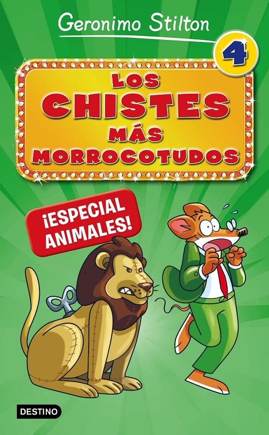 LOS CHISTES MÁS MORROCOTUDOS 4 ¡ESPECIAL ANIMALES! | 9788408167310 | GERONIMO STILTON