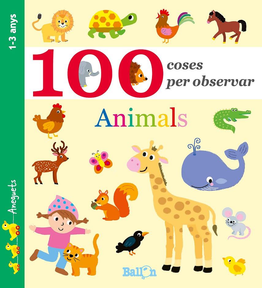 100 COSES PER OBSERVAR ANIMALS | 9789463074728 | BALLON