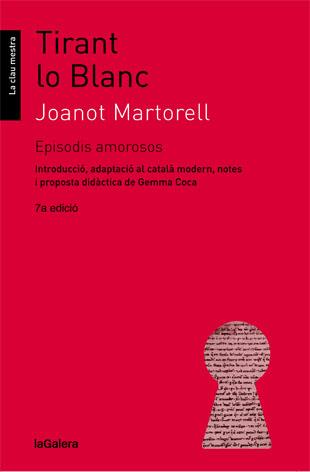 TIRANT LO BLANC EPISODIS AMOROSOS | 9788424641351 | JOANOT MARTORELL