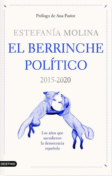 El berrinche político | 9788423359578 | Estefanía Molina Morales