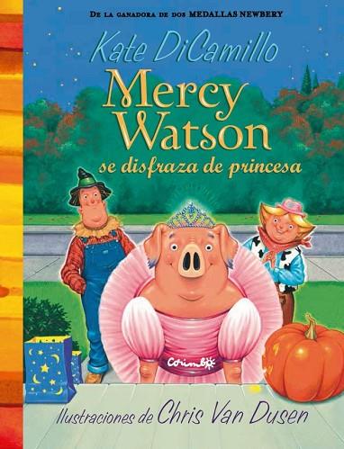 Mercy Watson se disfraza de princesa | 9788484706373 | Kate DiCamillo