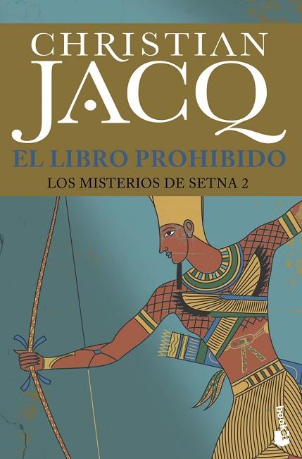 LOS MISTERIOS DE SETNA 2 EL LIBRO PROHIBIDO | 9788408172550 | CHRISTIAN JACQ