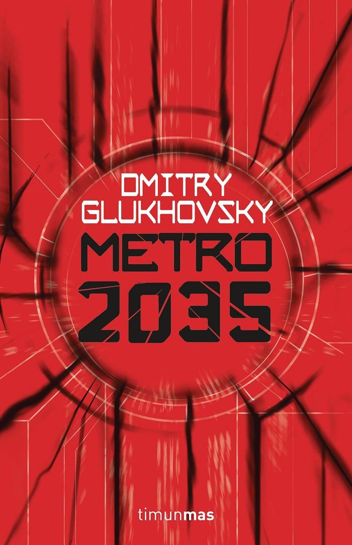 METRO 2035 | 9788445004012 | DMITRY GLUKHOVSKY