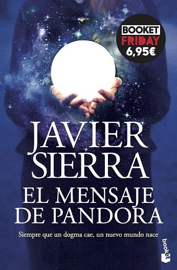 El mensaje de Pandora | 9788408263739 | Javier Sierra