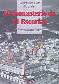 EL MONASTERIO DE EL ESCORIAL | 9788420740348 | FERNANDO MARIAS FRANCO