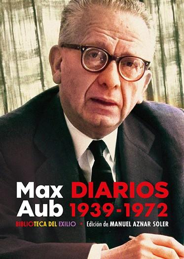 Diarios 1939-1972 | 9788419791467 | MAX AUB