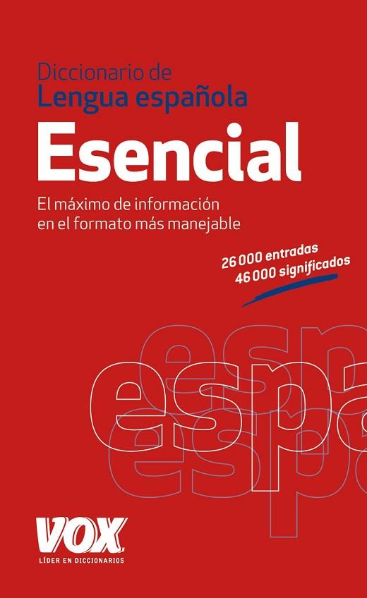 DICCIONARIO ESENCIAL DE LA LENGUA ESPAÑOLA | 9788499740331 | VOX EDITORIAL