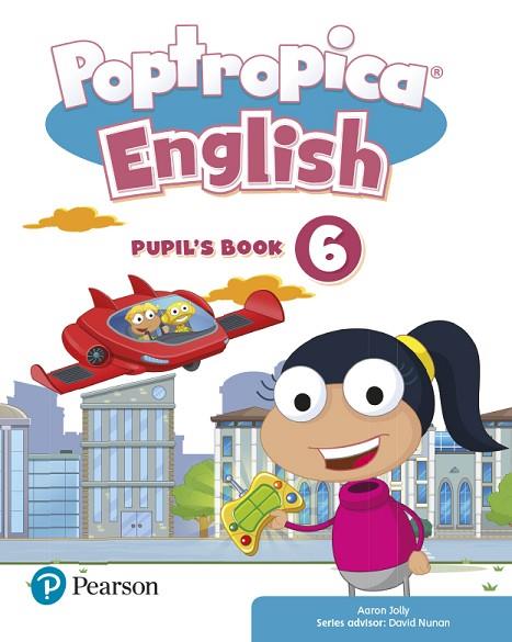 POPTROPICA ENGLISH PUPIL'S BOOK 6 | 9788420568898 | TESSA LOCHOWSKI & DAVID NUNAN
