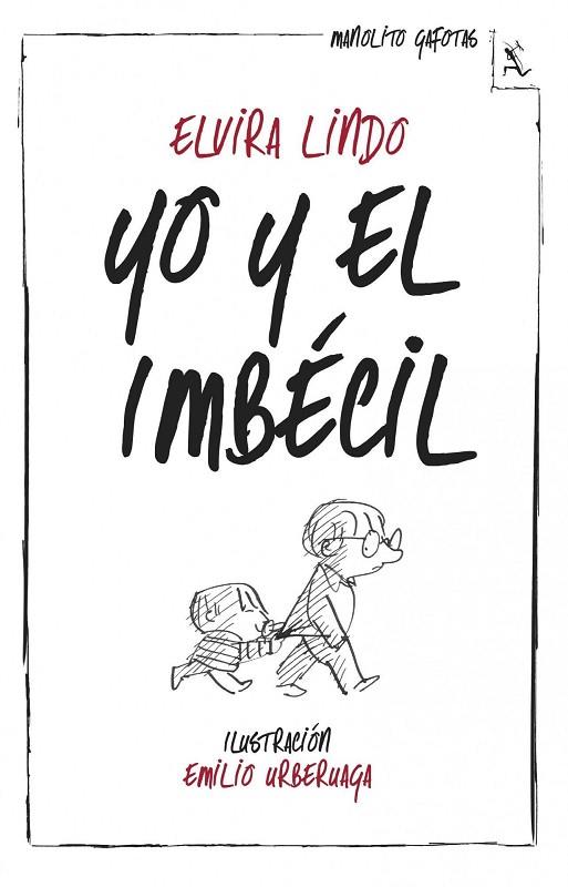 YO Y EL IMBECIL | 9788432214974 | ELVIRA LINDO