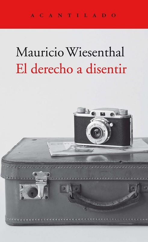 El derecho a disentir | 9788418370540 | Mauricio Wiesenthal González