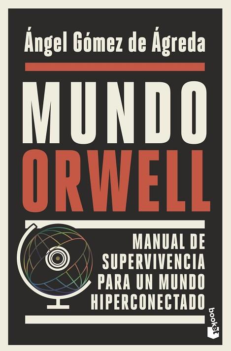 Mundo Orwell | 9788408239352 | Ángel Gómez de Ágreda