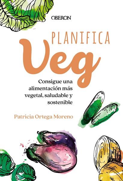 PLANIFICA-VEG | 9788441549487 | PATRICIA ORTEGA MORENO