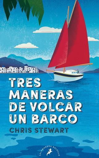 TRES MANERAS DE VOLCAR UN BARCO | 9788418173967 | CHRIS STEWART
