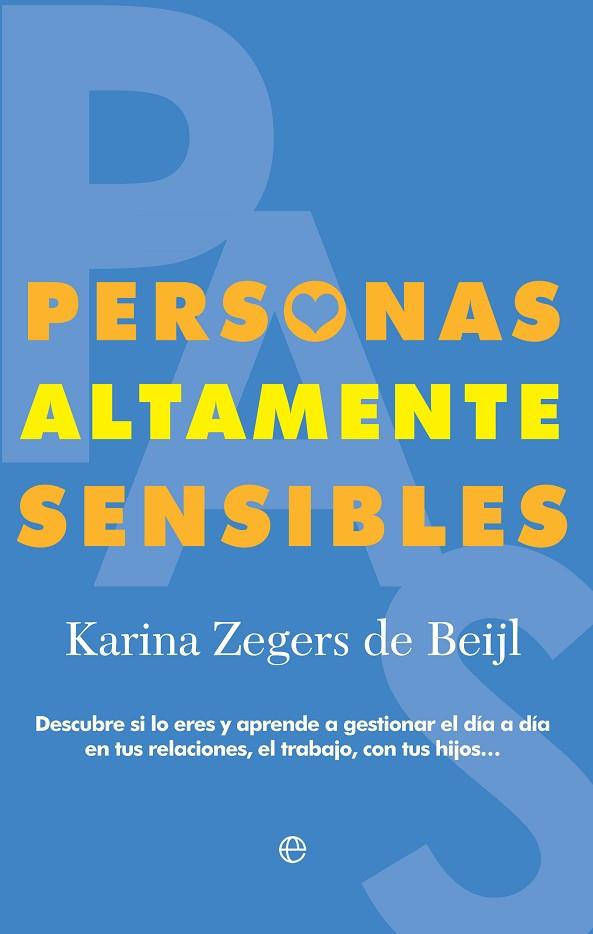 PERSONAS ALTAMENTE SENSIBLES | 9788491643647 | KARINA ZEGERS DE BEIJL