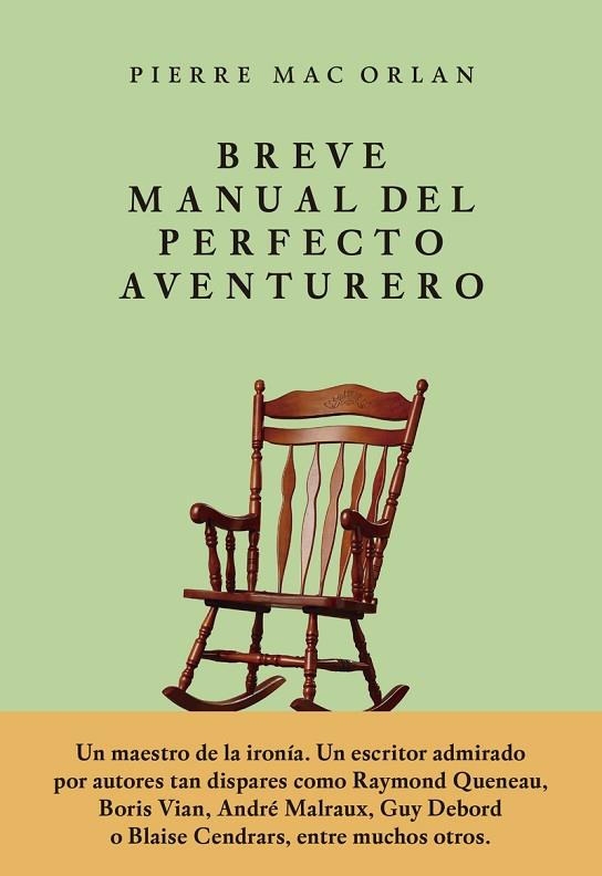 BREVE MANUAL DEL PERFECTO AVENTURERO | 9786079409739 | PIERRE MAC ORLAN