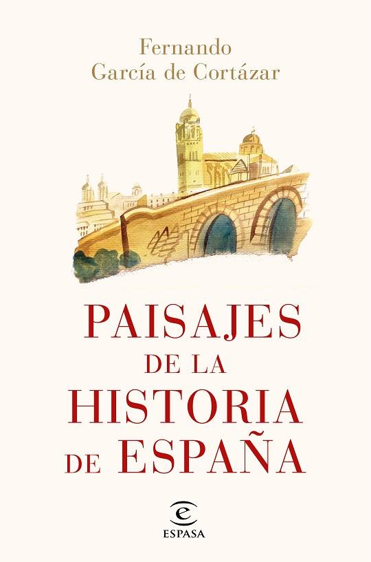 Paisajes de la historia de España | 9788467052466 | Fernando García de Cortázar