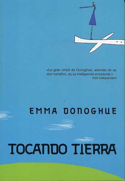TOCANDO TIERRA | 9788492813261 | DONOGHUE, EMMA