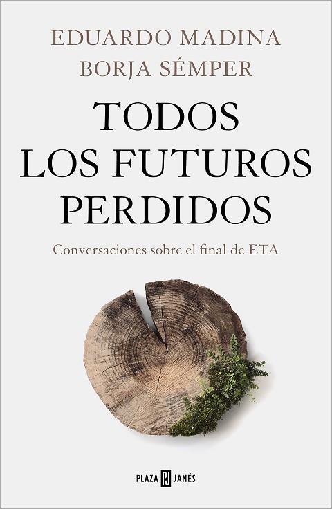 TODOS LOS FUTUROS PERDIDOS | 9788401027130 | EDUARDO MADINA & BORJA SEMPER