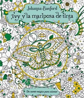 IVY Y LA MARIPOSA DE TINTA | 9788416972159 | JOHANNA BASFORD