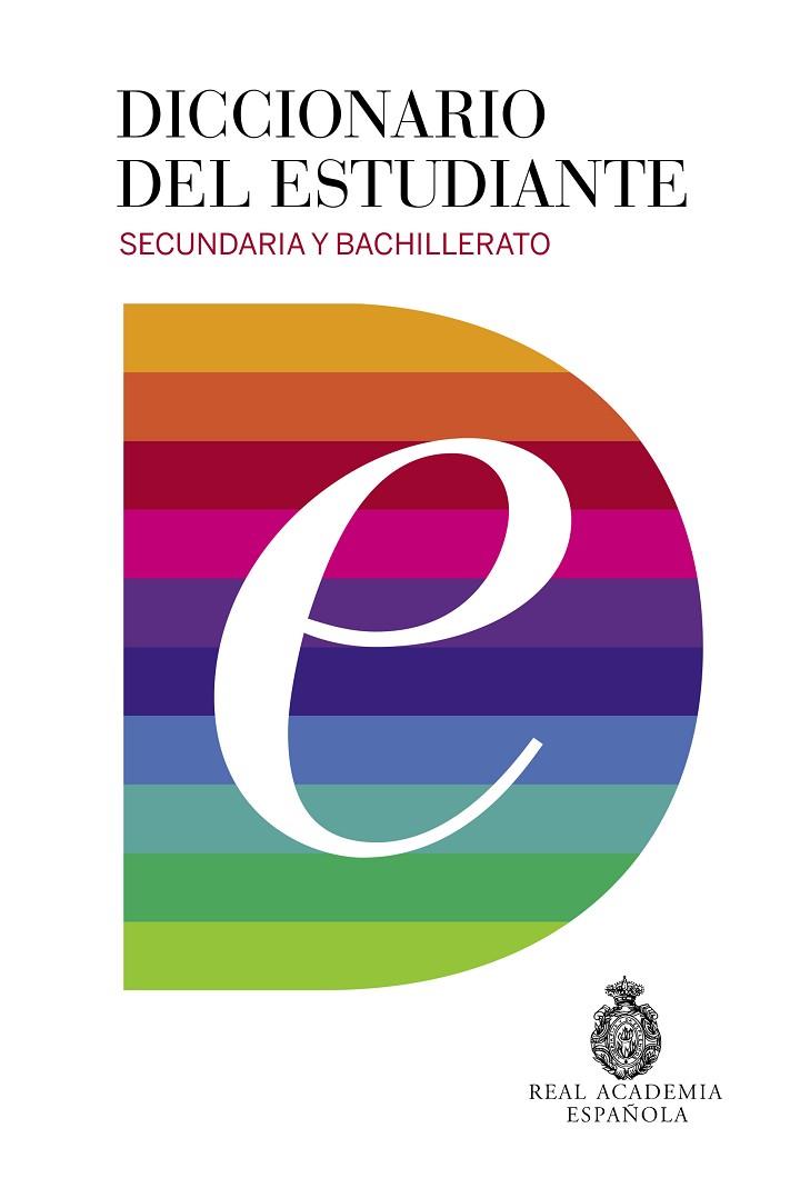 DICCIONARIO DEL ESTUDIANTE SECUNDARIA Y BACHILLERATO | 9788430618019 | Real academia española