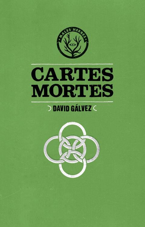 CARTES MORTES | 9788494188824 | DAVID GALVEZ