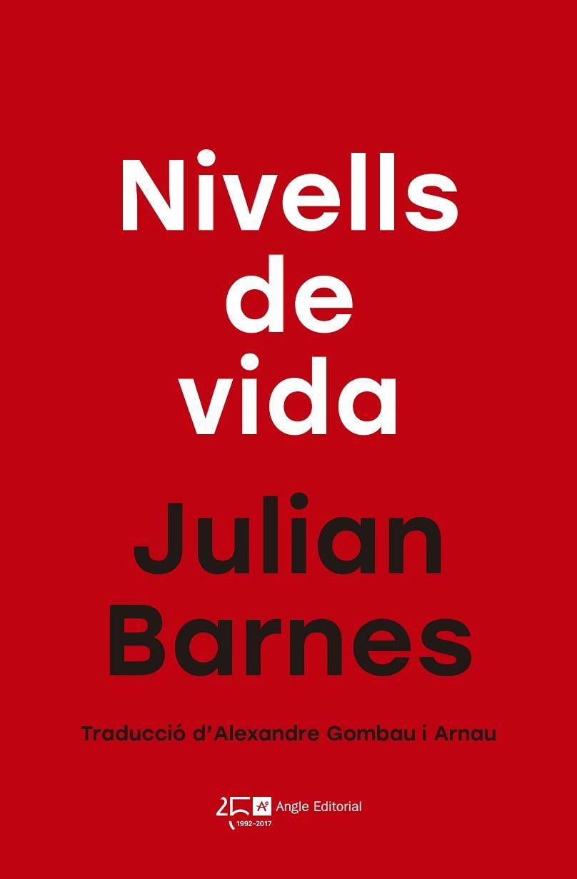NIVELLS DE VIDA | 9788415307853 | JULIAN BARNES