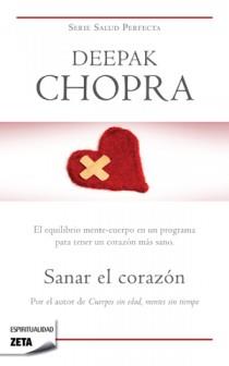 SANAR EL CORAZON | 9788498722451 | CHOPRA, DEEPAK