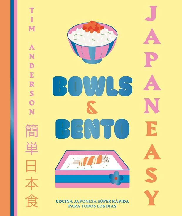 JapanEasy Bowls and bento | 9788419466013 | Tim Anderson