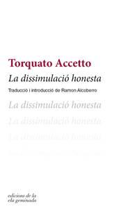 LA DISSIMULACIO HONESTA | 9788494856112 | TORQUATO ACCETTO