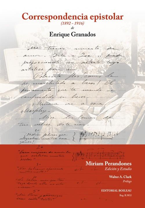 CORRESPONDENCIA EPISTOLAR 1892-1916 DE ENRIQUE GRANADOS | 9788415381617 | PERANDONES, MIRIAM