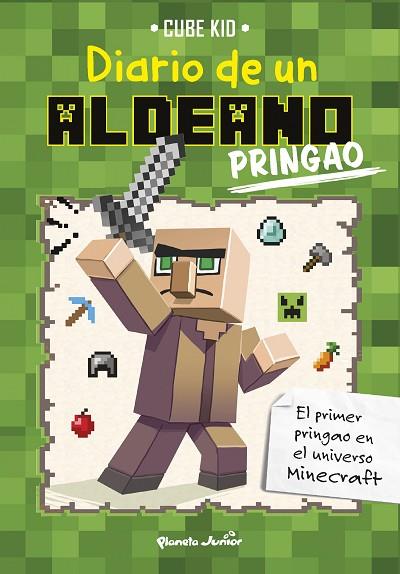 MINECRAFT 01 DIARIO DE UN ALDEANO PRINGAO | 9788408154044 | CUBE KID