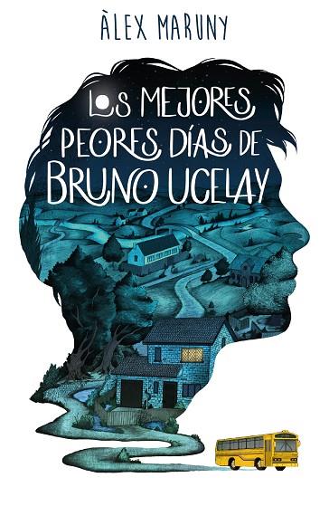 LOS MEJORES PEORES DÍAS DE BRUNO UCELAY | 9788418128080 | ALEX MARUNY
