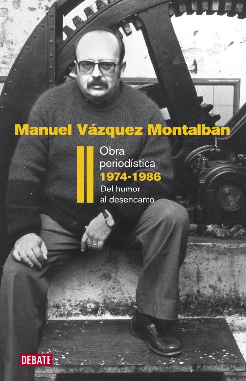 OBRA PERIODISTICA II 1974-1986  | 9788483069202 | MANUEL VAZQUEZ MONTALBAN