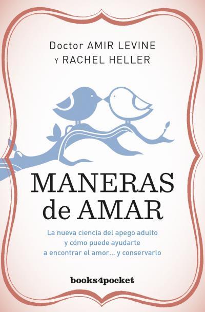 MANERAS DE AMAR | 9788415870869 | AMIR LEVINE & RACHEL HELLER
