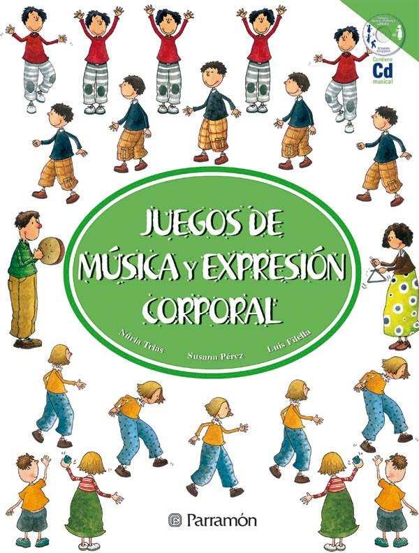 JUEGOS DE MUSICA Y EXPRESION CORPORAL (AMB CD) | 9788434224568 | VVAA
