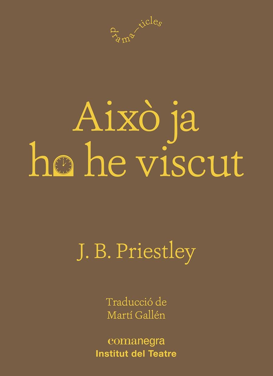 AIXO JA HO HE VISCUT | 9788417188931 | J. B. PRIESTLEY