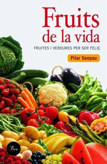 FRUITS DE LA VIDA | 9788484379409 | SENPAU, PILAR